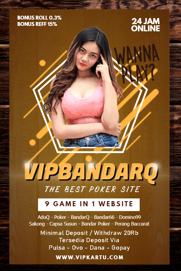 Situs poker dan domino terpercaya tersedia 9 jenis permainan. Minimal deposit hanya 20 ribu. Mneyediakan deposit Pulsa, Ovo, Dana, Gopay