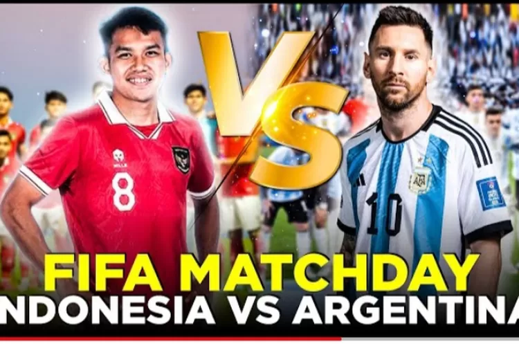 FIFA Matchday Timnas Indonesia Vs Argentina Bikin 